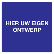 Bord eigen tekst of pictogram blauw/wit