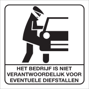 Wit bord met pictogram om te waarschuwen dat het bedrijf niet verantwoordelijk is bij auto inbraak