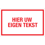 Bord met Eigen Tekst - wit met rode tekst en kader