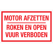 Bord Motor Afzetten Roken en Open Vuur Verboden - wit tekstbord met rode tekst