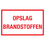 Bord Opslag Brandstoffen - wit tekstbord met rode tekst