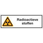Bord met pictogram en tekst radioactieve stoffen - ISO 7010 - W003