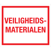 Bord Veiligheidsmaterialen - wit tekstbord met rode tekst