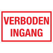 Bord Verboden Ingang - wit tekstbord met rode tekst
