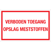 Bord Verboden Toegang Opslag Meststoffen - wit tekstbord met rode tekst