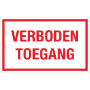 Bord Verboden Toegang - wit met rode tekst