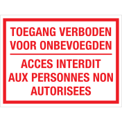 Bord Toegang Verboden voor onbevoegden - NL en FR - wit met rode tekst