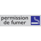 DeurBord Permission de fumer (Zelfklevend)-165x45