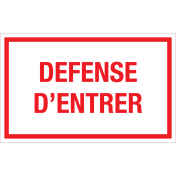 Panneau Propriete privee defense de penetrer. - blanc avec texte rouge