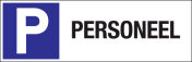 Parkeerbord "Personeel" Dibond 340x110mm