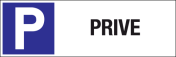 Parkeerbord "Prive" Dibond 340x110mm