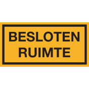 Gele sticker met tekst Besloten ruimte