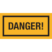 Sticker met tekst "Danger"
