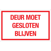 Sticker Deur Moet Gesloten Blijven - tekststicker met rode tekst