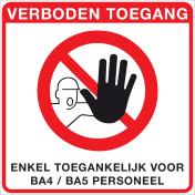 Sticker met pictogram en tekst enkel toegankelijk voor BA4 / BA5 personeel