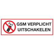 Sticker met pictogram en tekst GSM verplicht uitschakelen
