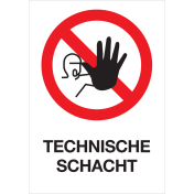 Sticker met pictogram en tekst Verboden toegang technische schacht