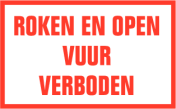 Signicolor aluminium bord met tekst Roken en open vuur verboden