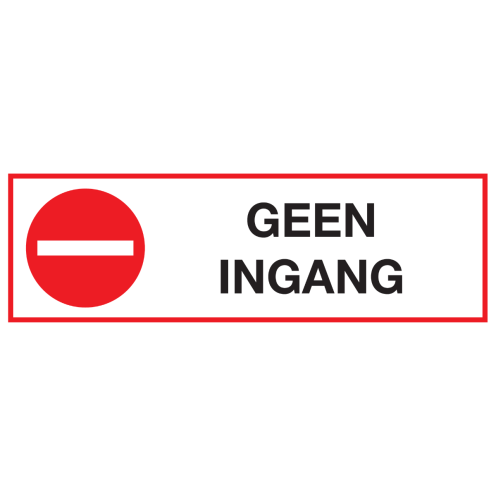 Bord met pictogram en tekst geen ingang