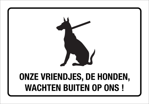 Wit bord met pictogram hond om aan te duiden dat de hond buiten moet wachten