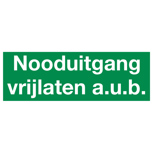 Bord met tekst Nooduitgang Vrijlaten aub