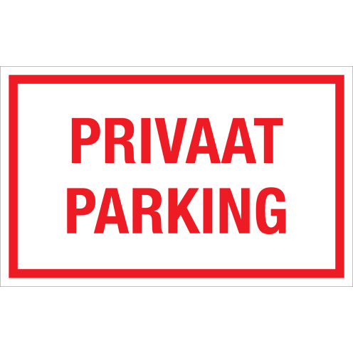 Bord Privaat Parking - wit tekstbord met rode tekst