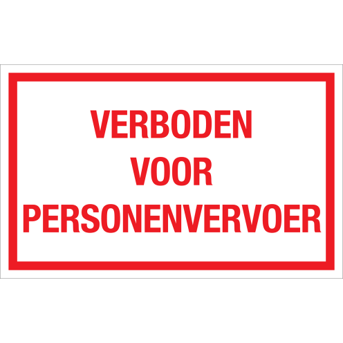 Bord Verboden Voor Personenvervoer - wit tekstbord met rode tekst