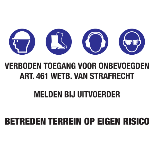 Bouwplaats Sticker - Verboden Toegang voor Onbevoegden - Melden bij Uitvoerder