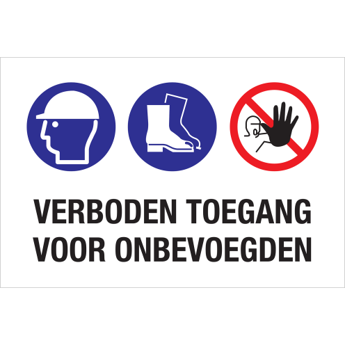 Bouwplaats Bord Dibond - Verboden Toegang voor Onbevoegden - ISO7010 pictogrammen