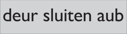 Zelfklevend deurbordje Deur Sluiten aub