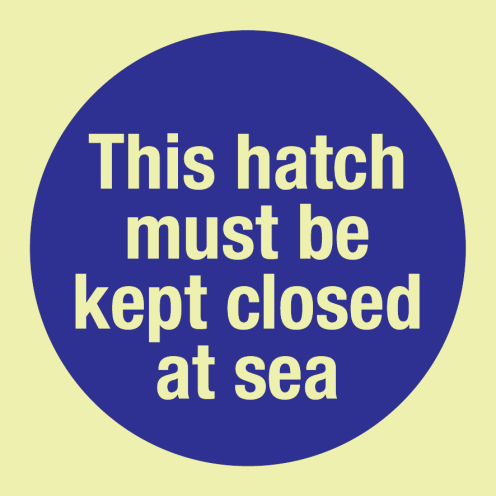 Fotoluminescerende sticker met IMO Sign This hatch must be kept closed at sea