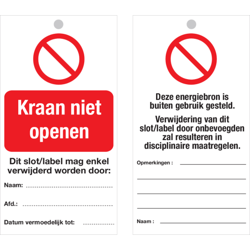 Veiligheidslabel Kraan niet openen (NL) - Lock out tag out label (LOTO)