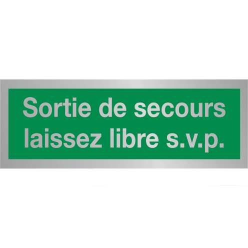 Aluminium bord Sortie de Secours laissez libre s.v.p.