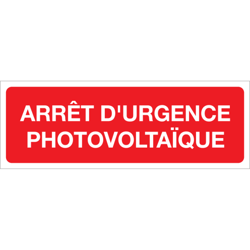 Panneau Arrêt d'urgence Photovoltaïque