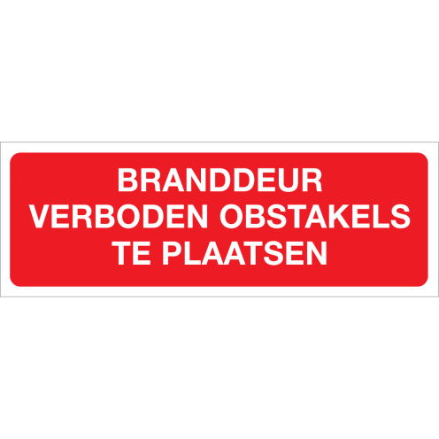 Branddeur verboden obstakels ... (Sticker)