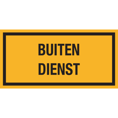 Sticker met de tekst "Buiten Dienst"