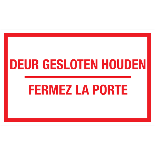 Sticker Deur Gesloten Houden, Fermez la Porte - tekststicker met rode tekst