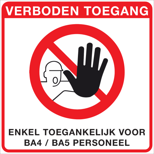 Sticker met pictogram en tekst enkel toegankelijk voor BA4 / BA5 personeel