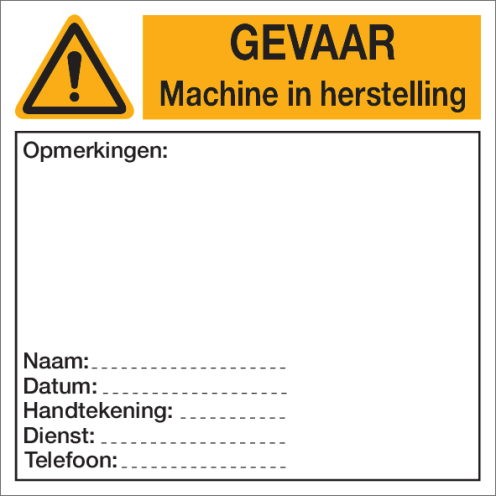 Sticker Gevaar - Machine in herstelling (NL) - Veiligheidslabel