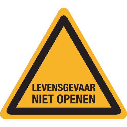 Sticker met tekst "Levensgevaar, niet openen"