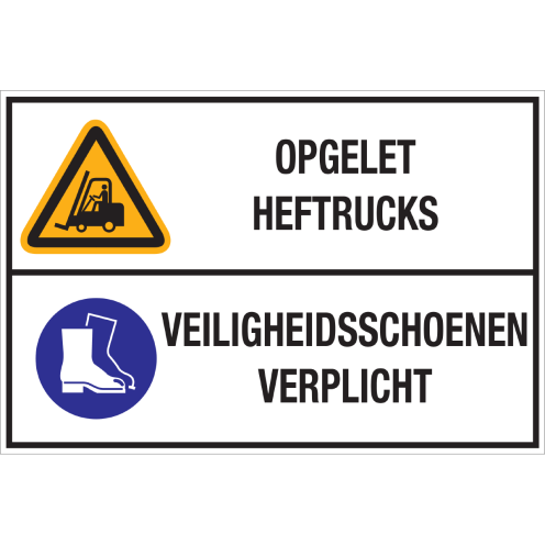 Sticker met pictogram en tekst: "Opgelet Heftrucks - Veiligheidsschoenen Verplicht" - ISO 7010 - W014, M008