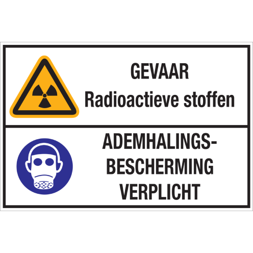 Sticker met pictogram en tekst: "GEVAAR Radioactieve Stoffen - Ademhalingsbescherming Verplicht" - ISO 7010 - W003, M017