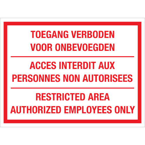 Sticker Toegang Verboden voor Onbevoegden - NL, EN en FR - tekststicker met rode tekst