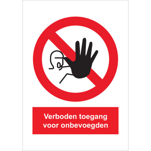 Sticker met pictogram en tekst Verboden toegang voor onbevoegden