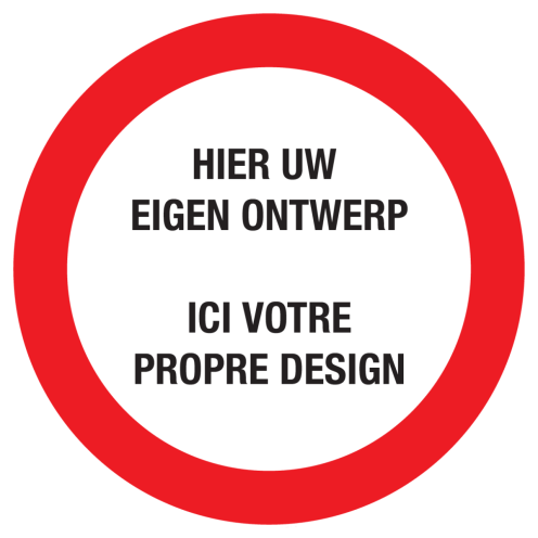 Bord eigen tekst of pictogram verboden