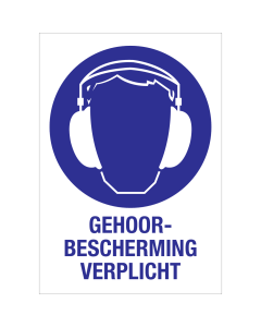 Bord met pictogram en tekst om gehoorbescherming verplicht aan te duiden