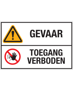 Bord met pictogram en tekst: "Gevaar - Verboden Toegang"