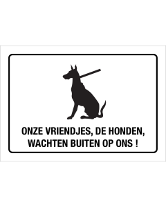 Wit bord met pictogram hond om aan te duiden dat de hond buiten moet wachten