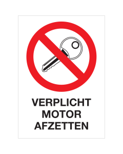 Bord met pictogram en tekst verplicht motor afzetten