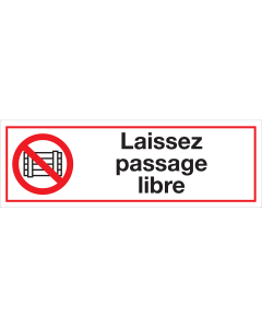 Panneau Laissez passage libre